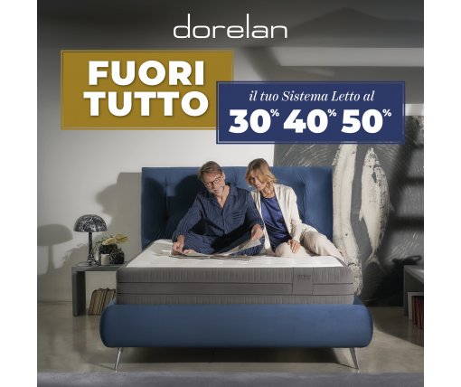 MARZO E' IL MESE DEL FUORI TUTTO - RINNOVA IL TUO SISTEMA LETTO CON SCONTI DAL 30% AL 50%